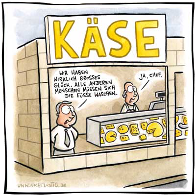 NICHTLUSTIG-Cartoon: KÄSE